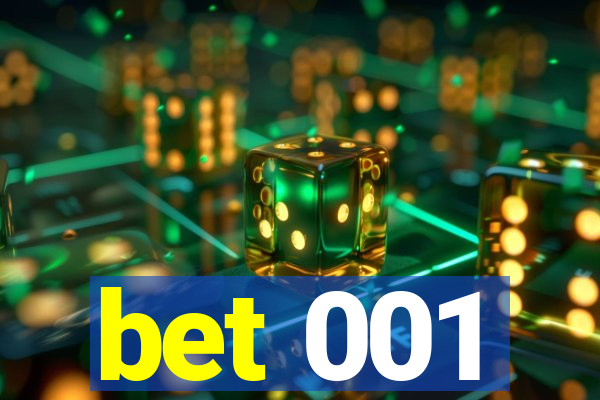 bet 001